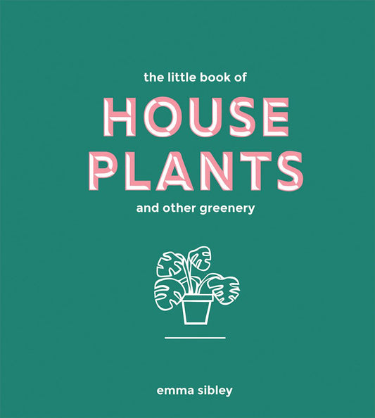 Little book of houseplants and other greenery